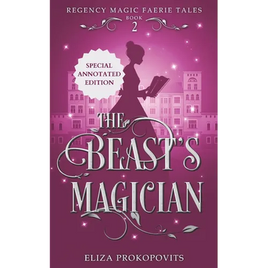 The Beast's Magician, Special Annotated Edition