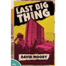 The Last Big Thing