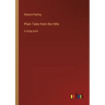 Plain Tales from the Hills: in large print