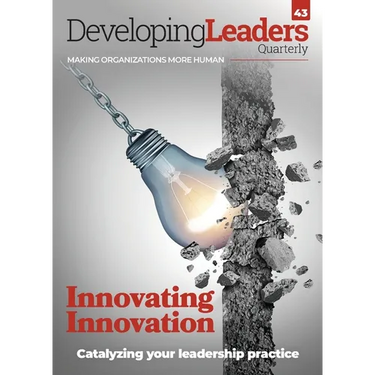 Developing Leaders Quarterly - issue 43 - Innovating Innovation