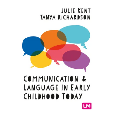 Communication and Language in Early Childhood Today