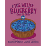The Wild Blueberry Learns Self Control