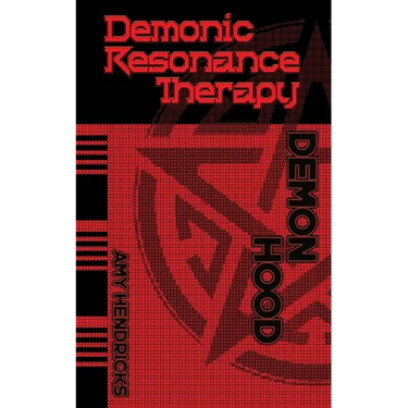 Demonic Resonance Therapy: Demon Hood