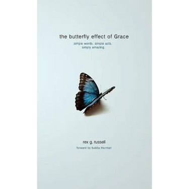 The Butterfly Effect of Grace