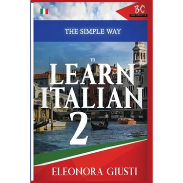 The Simple Way to Learn Italian 2