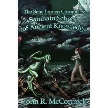 The Bene Lumen Chronicles: Samhain School of Ancient Knowledge