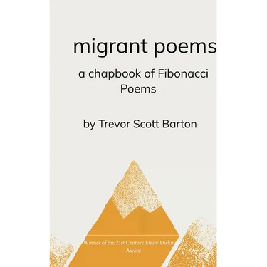 migrant poems a chapbook of fibonacci poems