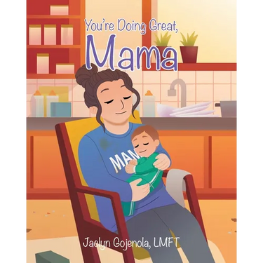 You're Doing Great, Mama