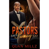 Pastors Eat Pwussy Too