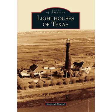 Lighthouses of Texas