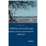 UNESCO's World Heritage regime and its international influence
