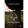 The Road to Montepulciano