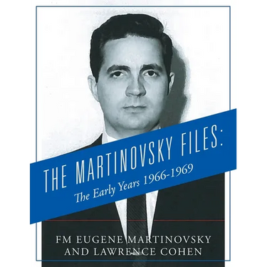 The Martinovsky Files: The Early Years 1966-1969