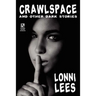 Crawlspace and Other Dark Stories / Cold Bullets and Hot Babes: Dark Crime Stories (Wildside Mystery Double #8)
