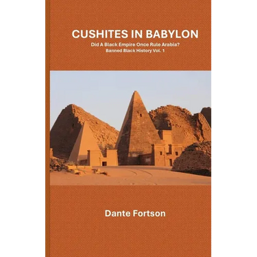 Cushites In Babylon: Did A Black Empire Once Rule Arabia?