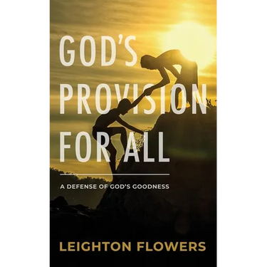 God's Provision For All: A Defense of God's Goodness
