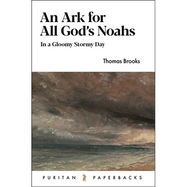 An Ark for All God's Noahs: In a Gloomy, Stormy Day