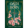 Oathborn: A Romantic Fantasy Adventure