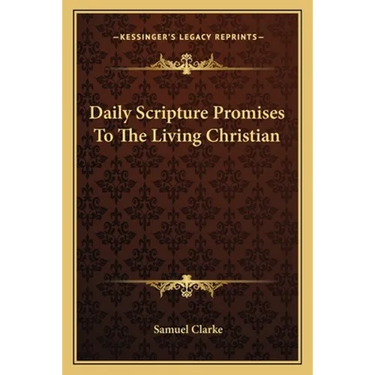 Daily Scripture Promises To The Living Christian