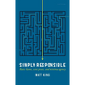 Simply Responsible: Basic Blame, Scant Praise, and Minimal Agency
