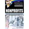 The Refractive Thinker: Vol. XV: Nonprofits: Strategies for Effective Management