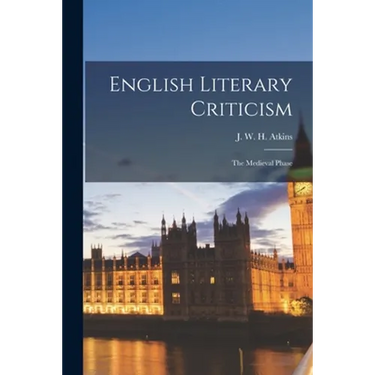 English Literary Criticism: the Medieval Phase