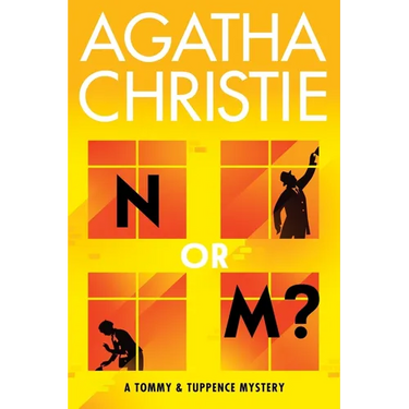 N or M?: A Tommy and Tuppence Mystery: The Official Authorized Edition