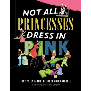 Not All Princesses Dress in Pink