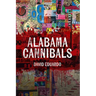 Alabama Cannibals