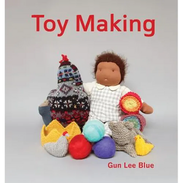 Toy Making: Simple Toys to Make for Children