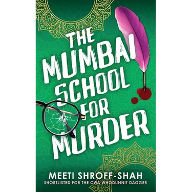The Mumbai School for Murder: a completely unputdownable must-read crime mystery