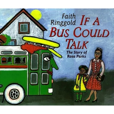 If a Bus Could Talk: The Story of Rosa Parks
