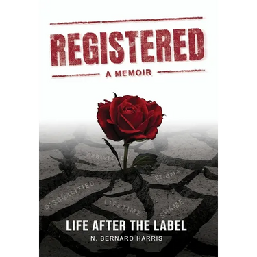 Registered: A Memoir: Life After The Label