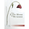 The Last Rose of Summer