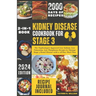Kidney Disease Cookbook for Stage 3: The Nephrologist Approved Low Sodium, Low Potassium, Low Phosphorus Recipes to Manage Stage 3 Renal Disease with