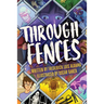 Through Fences