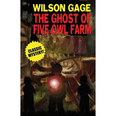 The Ghost of Five Owl Farm