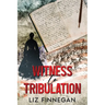 Witness to Tribulation