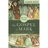 The Gospel of Mark Leader Guide: A Beginner's Guide to the Good News