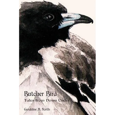 Butcher Bird: Tales from Down Under