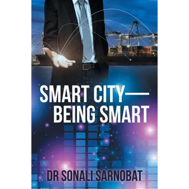 Smart City-Being Smart