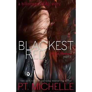 Blackest Red: A Billionaire SEAL Story, Part 3