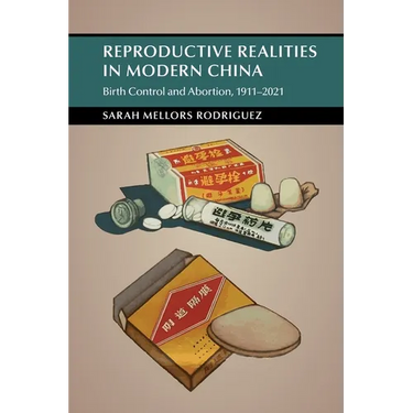 Reproductive Realities in Modern China