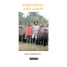 Gold-Dust and Ashes