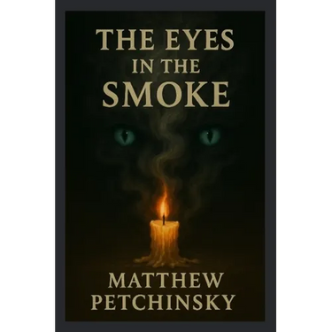 The Eyes in the Smoke