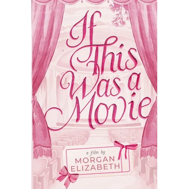 If This Was a Movie