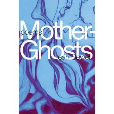 Mother-Ghosts