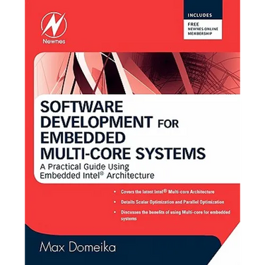 Software Development for Embedded Multi-Core Systems: A Practical Guide Using Embedded Intel Architecture