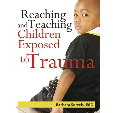 Reaching and Teaching Children Exposed to Trauma