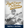 Right down the Middle: The Ralph Terry Story